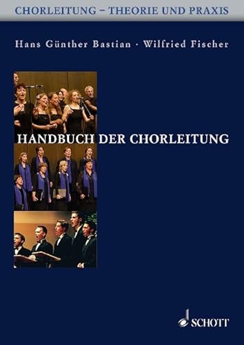 Beispielbild fr Chorleitung - Theorie & Praxis: Handbuch der Chorleitung: Chorleitung - Theorie und Praxis zum Verkauf von medimops