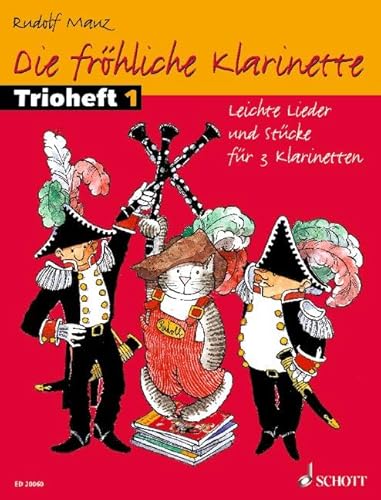 Beispielbild fr Die frhliche Klarinette: Leichte Lieder und Stcke fr 3 Klarinetten. 3 Klarinetten.: Easy Pieces for 3 Clarinets: Performance Score zum Verkauf von medimops