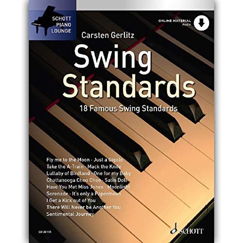 Beispielbild fr Swing Standards: 18 Well Known Standards from the Great Era of Swing, from Glenn Millar to Duke Ellington (Schott Piano Lounge) zum Verkauf von AwesomeBooks