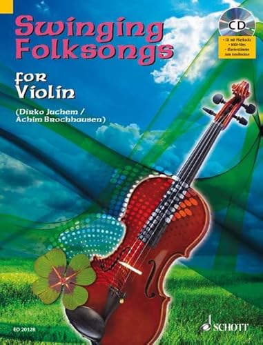 Beispielbild fr Swinging Folksongs for Violin: plus CD mit Playbacks und Klavierstimme zum Ausdrucken. Violine. Spielbuch mit CD. zum Verkauf von medimops