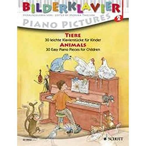 Animaux: 30 Morceaux faciles pour piano, à l'usage des enfants