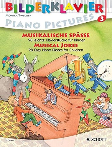 9783795758752: Plaisanteries musicales: 28 morceaux faciles pour piano  l'usage des enfants. Vol. 3. piano. (Bilderklavier / Piano Pictures / Piano a Images)