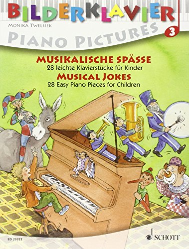 9783795758752: Musikalische Spasse / Musical Jokes / Plaisanteries Musicales: 28 Leichte Klavierstucke fur Kinder / 28 Easy Piano Pieces for Children / 28 Morceaux ... / Piano Pictures / Piano a Images)
