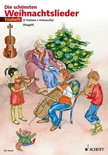 Beispielbild fr Die schnsten Weihnachtslieder: 2 Violinen und Violoncello (oder 2 Violinen und Viola). Spielpartitur. zum Verkauf von medimops