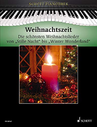 Beispielbild fr Weihnachtszeit: Die schnsten Weihnachtslieder von "Stille Nacht" bis "Winter Wonderland". Klavier. (Schott Pianothek) zum Verkauf von medimops