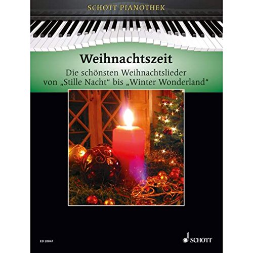 9783795759698: Weihnachtszeit: Die schnsten 50 Weihnachtslieder von Stille Nacht bis Winter Wonderland, leicht arrangiert fr Gesang & Klavier/Gitarre (Schott ... von 