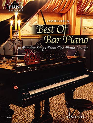 Best Of Bar Piano : 30 populäre Songs aus der Piano Lounge. Klavier. Songbook.