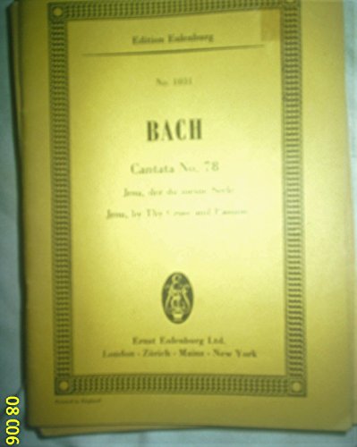 Stock image for Cantata No. 78, BWV 78 (Dominica 14 post Trinitatis): Jesus, by Thy Cross and Passion for sale by Redux Books