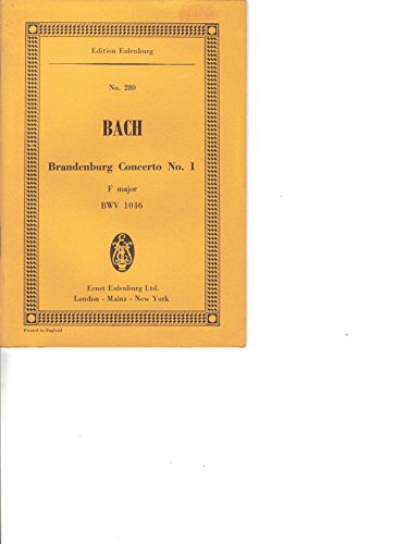 9783795761967: Concerto brandebourgeois No. 1 Fa majeur: BWV 1046. 2 horns, 3 oboes, bassoon, strings and basso continuo. Partition d'tude.