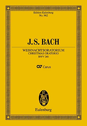 Christmas Oratorio, BWV 248 (Edition Eulenburg, No. 962)