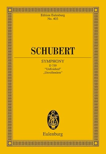 Schubert Symphony B minor/h-Moll/Si mineur D 759. "Unfinished", " Unvollendete"