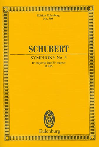 Beispielbild fr Symphony No. 5 in B-flat Major, D 485: Study Score (Edition Eulenburg) zum Verkauf von GF Books, Inc.