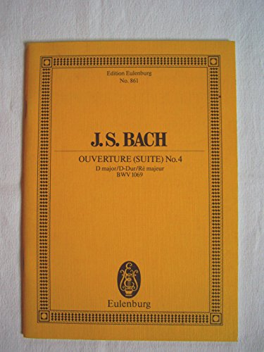 Stock image for Overture (Suite) No. 4 in D Major, Bwv 1069: Study Score for sale by Revaluation Books