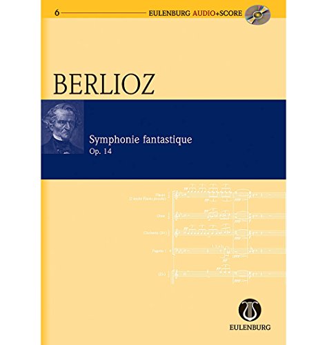 Symphonie Fantastique Op. 14 (Eulenburg Audio+Score) (Eulenburg Audio+Score Series) - Berlioz, Hector