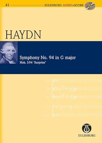 Beispielbild fr Symphony No. 94 in G Major: Eulenburg Study Score: Hob. 1:94 'surprise' (Eulenburg Audio+Score Series) zum Verkauf von AwesomeBooks