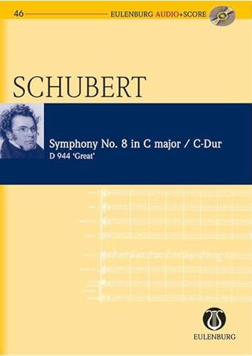 Beispielbild fr Symphony No. 8 in C Major D 944 the Great: Eulenburg Audio+score Series zum Verkauf von WorldofBooks