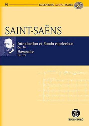 9783795765910: Introduction et Rondo Capriccioso Op. 28 / Havanaise Op. 83: For Violin and Orchestra / Fur Violine Und Orchester (Eulenburg Audio+Score)