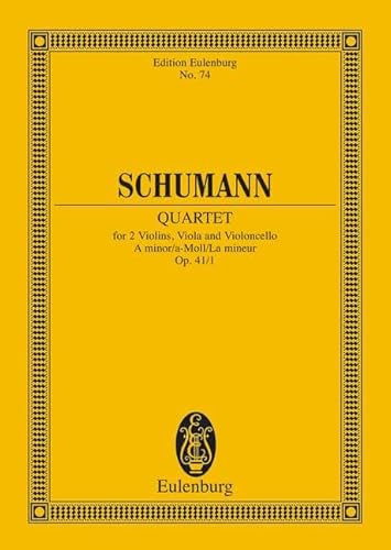 Streichquartett a-Moll: op. 41/1. Streichquartett. Studienpartitur. (Eulenburg Studienpartituren)