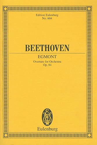 Stock image for Egmont, Op. 84 : Overture for sale by Better World Books: West