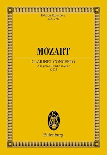 Clarinet Concerto K.622 a Major (Edition Eulenburg) - Mozart, Wolfgang Ama