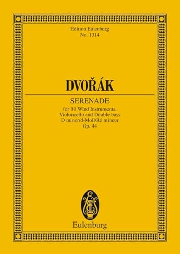 9783795766726: Serenade in D Minor, Op. 44: for Wind Instruments (Edition Eulenburg)