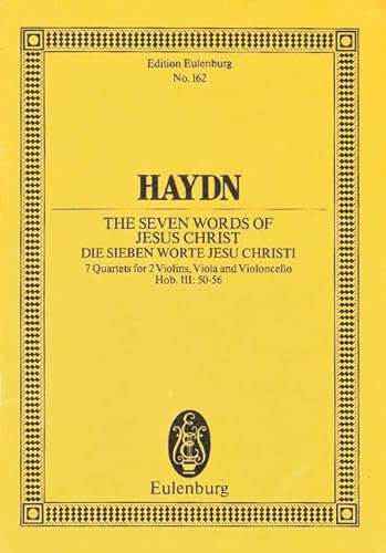 9783795766931: Die sieben Worte Jesu Christi: 7 quatuors  cordes. op. 51. Hob. III: 50-56. String Quartet. Partition d'tude.