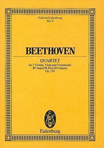 String Quartet, Op. 130 in B-Flat Major - Wilhelm Altmann; Composer-Ludwig van Beethoven