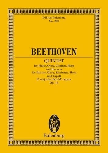 Quintett Es-Dur : op. 16. Klavier, Oboe, Klarinette, Horn und Fagott. Studienpartitur., Eulenburg Studienpartituren - Ludwig van Beethoven