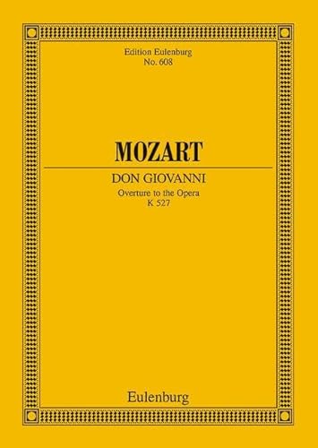 Don Giovanni : Ouvertüre. KV 527. Orchester. Studienpartitur., Eulenburg Studienpartituren - Wolfgang Amadeus Mozart