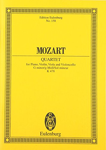 Stock image for Piano Quartet K. 478 for Piano, Violin, Viola and Violoncello in G minor (Edition Eulenburg No. 158): Miniature Score / Study Score for sale by GH Mott, Bookseller