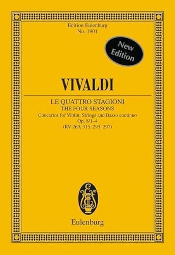 9783795772000: Le Quattro Stagioni / The Four Seasons: Concertos for Violin, Strings, Basso Continuo Op. 8/1-4 (RV 269, 315, 296, 297): Konzerte. op. 8/1-4. RV 269, ... und Basso continuo. Studienpartitur.
