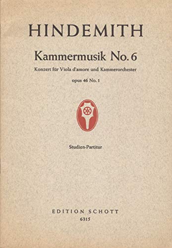 Paul Hindemith - Kammermusik No. 6, Op. 46, No. 1: Viola d'amore and Chamber Orchestra Study Score (New Edition) (9783795772345) by Schubert, Giselher