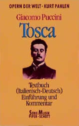 Tosca. Textbuch (Italienisch-Deutsch). Einführung und Kommentar von Kurt Pahlen.