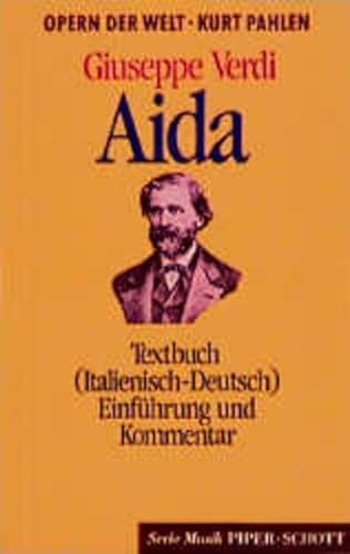 Aida. Textbuch (italienisch-deutsch). Einführung und Kommentar von Kurt Pahlen.