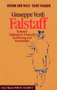 Falstaff. Textbuch (Italienisch - Deutsch), Einführung und Kommentar. (Opern der Welt) - Giuseppe, Verdi, Pahlen Kurt und König Rosemarie