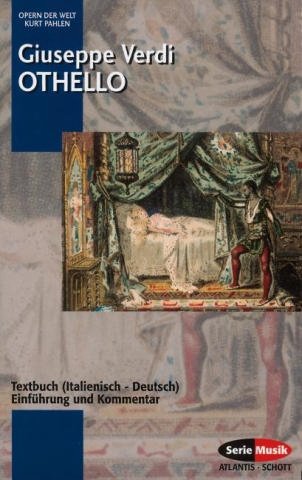 [Otello] Othello. Textbuch (italienisch-deutsch). Einführung und Kommentar von Kurt Pahlen.