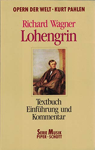 Beispielbild fr Lohengrin. Textbuch. ( Opern der Welt). zum Verkauf von medimops