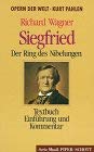 Siegfried. Der Ring der Nibelungen. Textbuch. Einführung und Kommentar von Kurt Pahlen. - Wagner, Richard