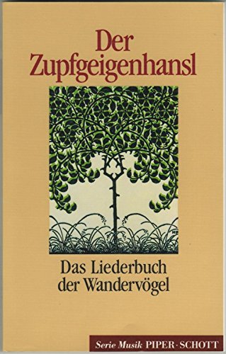 Beispielbild fr Der Zupfgeigenhansl: Das Liederbuch der Wandervgel zum Verkauf von medimops