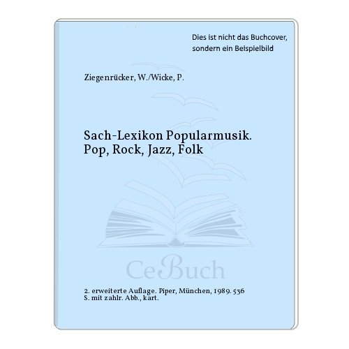 Handbuch der populären Musik Rock. Pop. Jazz. Folk - Wicke, Peter / Ziegenrücker, Wieland