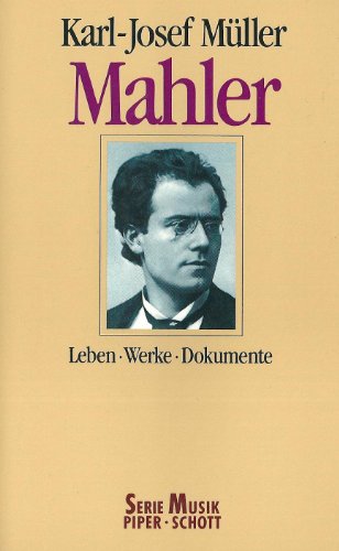 Beispielbild fr Mahler. Leben, Werke, Dokumente. zum Verkauf von medimops