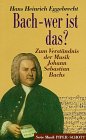 9783795783235: Bach - wer ist das?. Zum Verstndnis der Musik Johann Sebastian Bachs. (SP 8323)