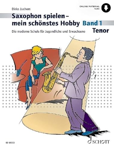 Stock image for Saxophon spielen - mein schnstes Hobby -Language: german for sale by GreatBookPrices