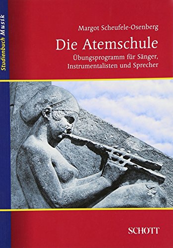 Beispielbild fr Die Atemschule: bungsprogramm fr Snger, Instrumentalisten und Schauspieler: bungsprogramm fr Snger, Instrumentalisten und Sprecher / Atmung - Haltung - Sttze (Studienbuch Musik) zum Verkauf von medimops