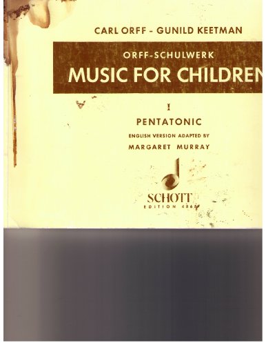 9783795795016: Music for children vol. 1: Pentatonic. Band 1. Singstimme, Blockflte und Schlagzeug. Sing- und Spielpartitur.