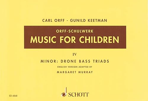 Music for Children/Murray Ed.: Volume 4: Minor - Drone Bass-Triads (9783795795092) by [???]