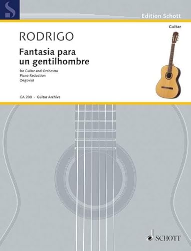 Fantasia para un Gentilhombre (1954): Guitar and Piano (9783795795207) by [???]