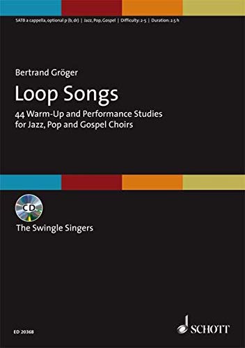 Imagen de archivo de LOOP SONGS: 44 WARM-UP AND PERFORMANCE STUDIES CHORAL SCORE WITH CD Format: Paperback a la venta por INDOO