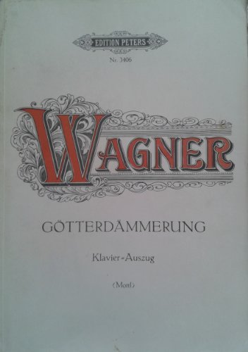 9783795798758: Goetterdaemmerung wwv 86 d chant: Der Ring Des Nibelungen (Wagner Urtext Piano/Vocal Scores)