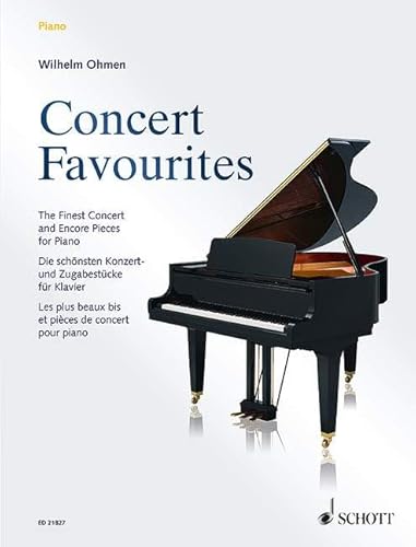 Stock image for Concert Favorites: The Finest Concert and Encore Pieces for Piano for sale by MusicMagpie